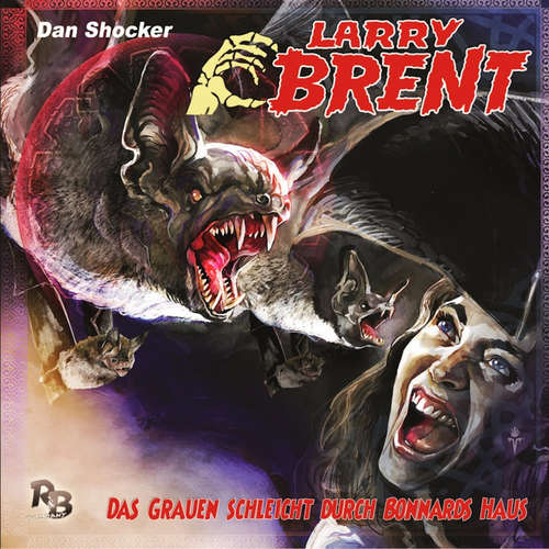 Hoerbuch Larry Brent, Folge 27: Das Grauen schleicht durch Bonnards Haus - Jürgen Grasmück - Michael Harck