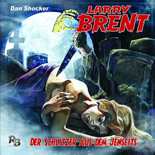 Hoerbuch Larry Brent, Folge 33: Der Schlitzer aus dem Jenseits - Jürgen Grasmück - Jo Jung
