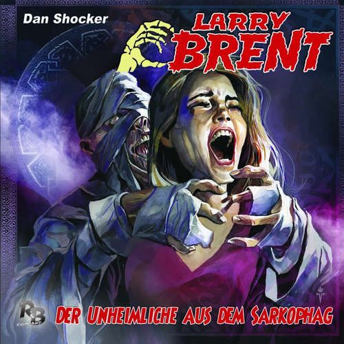 Hoerbuch Larry Brent, Folge 34: Der Unheimliche aus dem Sarkophag - Jürgen Grasmück - Jo Jung