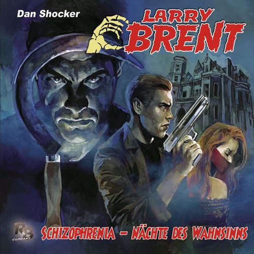 Hoerbuch Larry Brent, Folge 37: Schizophrenia - Nächte des Wahnsinns - Jürgen Grasmück - Jo Jung
