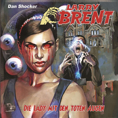Hoerbuch Larry Brent, Folge 41: Die Lady mit den toten Augen - Jürgen Grasmück - Nils Weyland