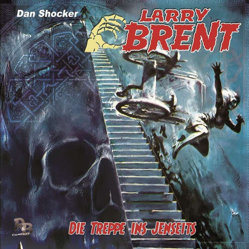 Hoerbuch Larry Brent, Folge 45: Die Treppe ins Jenseits - Jürgen Grasmück - Nils Weyland