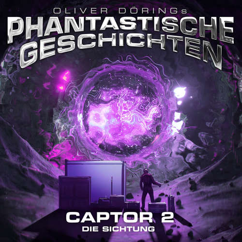 Hoerbuch Phantastische Geschichten, Captor Folge 2 von 4 - Oliver Döring - Amelie Plaas-Link