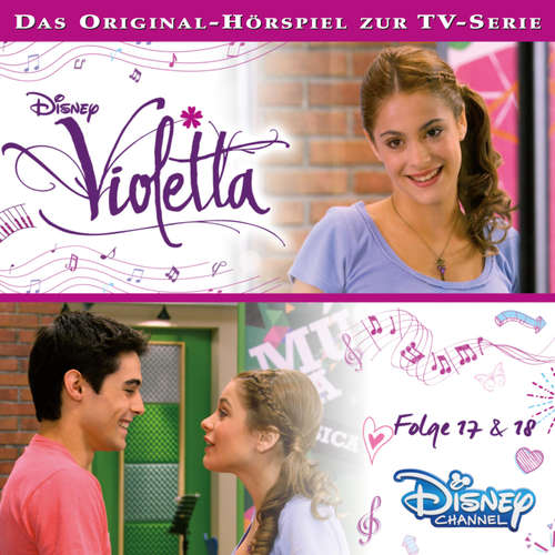 Hoerbuch Violetta: Folge 17 & 18 (Hörspiel zur Disney TV-Serie) -  - Dagmar Bittner