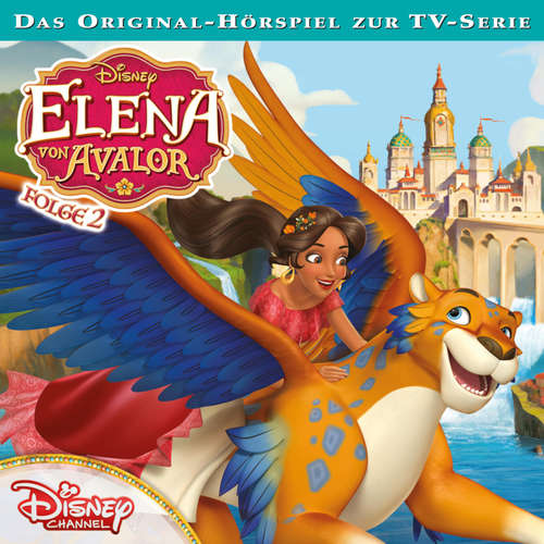 Hoerbuch 02: Charoca kocht vor Wut / Estebans Geburtstag (Hörspiel zur Disney TV-Serie) -  - Bastian Korff