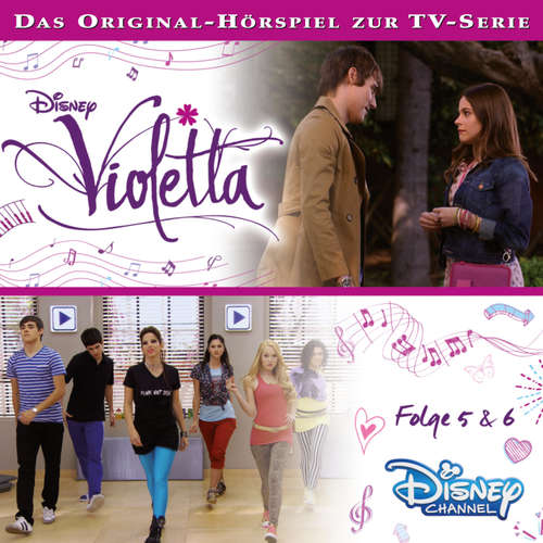 Hoerbuch Violetta: Folge 05 & 06 (Hörspiel zur Disney TV-Serie) -  - Dagmar Bittner