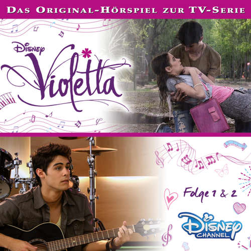 Hoerbuch Violetta: Folge 01 & 02 (Hörspiel zur Disney TV-Serie) -  - Dagmar Bittner