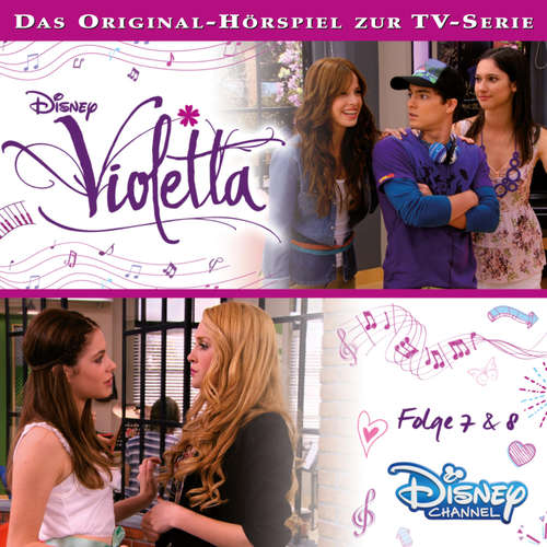 Hoerbuch Violetta: Folge 07 & 08 (Hörspiel zur Disney TV-Serie) -  - Dagmar Bittner