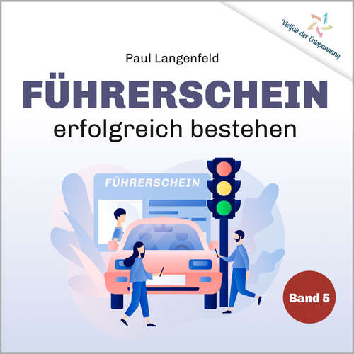 Hoerbuch Führerschein erfolgreich bestehen - Paul Langenfeld - Paul Langenfeld