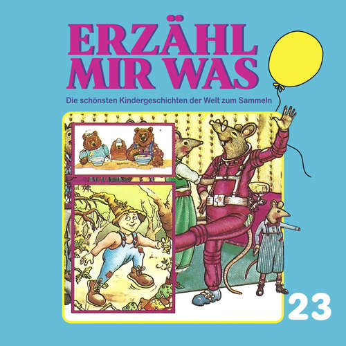 Hoerbuch Erzähl mir was, Folge 23 - Gebrüder Grimm - Maria Schell