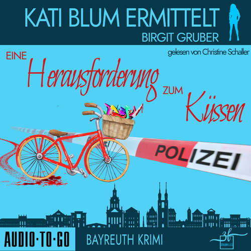 Hoerbuch Eine Herausforderung zum Küssen - Birgit Gruber - Christine Schaller
