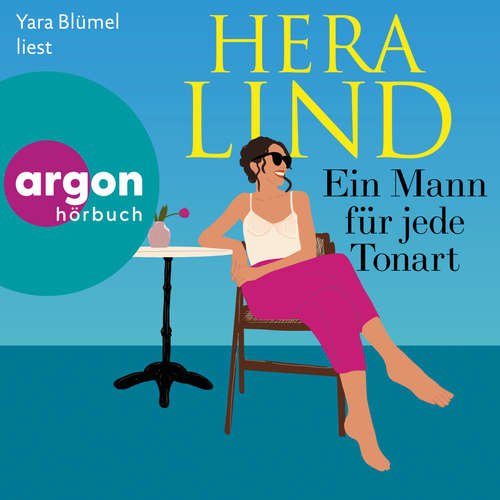 Hoerbuch Ein Mann für jede Tonart - Hera Lind - Yara Blümel