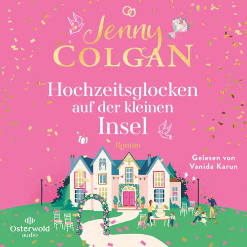 Hoerbuch Hochzeitsglocken auf der kleinen Insel (Floras Küche 5) - Jenny Colgan - Vanida Karun