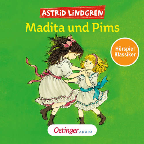 Hoerbuch Madita 2. Madita und Pims. Hörspielklassiker - Astrid Lindgren - Manfred Steffen