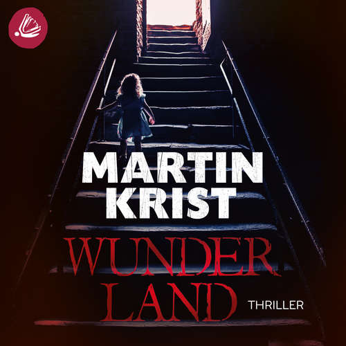Hoerbuch Wunderland - Martin Krist - Marc Schülert