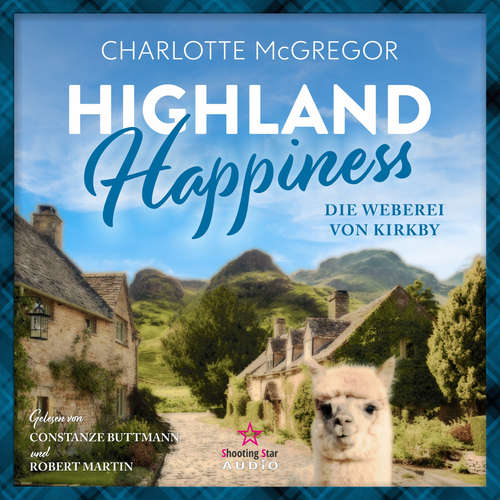 Hoerbuch Die Weberei von Kirkby - Highland Happiness, Band 1 - Charlotte McGregor - Robert Martin