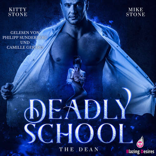 Hoerbuch Deadly School - The Dean - Dark & Deadly, Band 2 - Kitty Stone - Philipp Sunderberg
