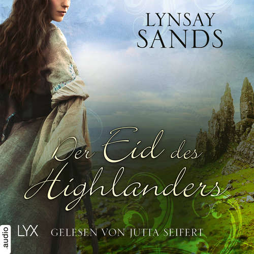 Hoerbuch Der Eid des Highlanders - Highlander, Teil 6 - Lynsay Sands - Jutta Seifert