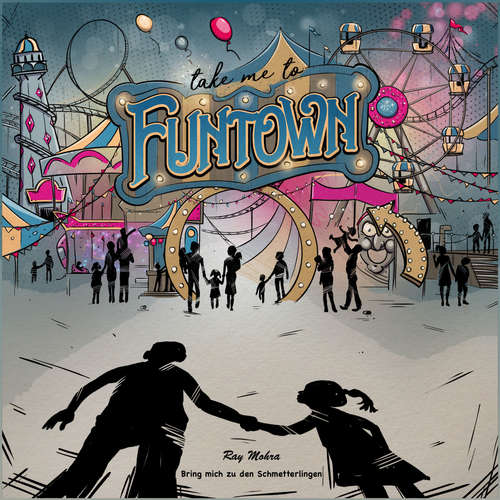 Hoerbuch Take me to Funtown - Ray Mohra - Knud Hammerschmidt