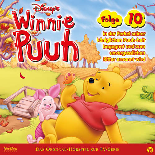 Hoerbuch 10: Winnie Puuh in der Ferkel seiner königlichen Puuh-heit begegnet und zum unvergesslichen Ritter ernannt wird (Hörspiel zur Disney TV-Serie) -  - Matthias Keller