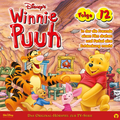 Hoerbuch 12: Winnie Puuh in der die Freunde einen Film drehen und Ferkel eine Entdeckung macht (Hörspiel zur Disney TV-Serie) - - Matthias Keller