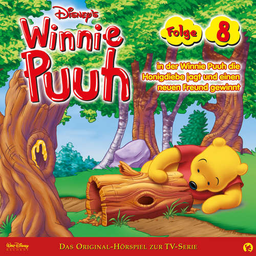 Hoerbuch 08: Winnie Puuh in der Winnie Puuh die Honigdiebe jagt und einen neuen Freund gewinnt (Hörspiel zur Disney TV-Serie) - - Matthias Keller