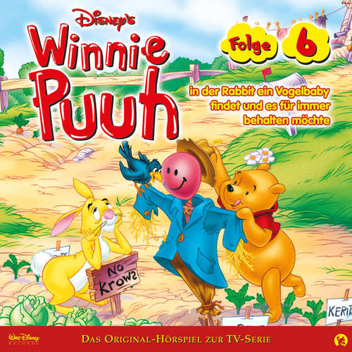 Hoerbuch 06: Winnie Puuh in der Rabbit ein Vogelbaby findet und es für immer behalten möchte (Hörspiel zur Disney TV-Serie) - - Matthias Keller