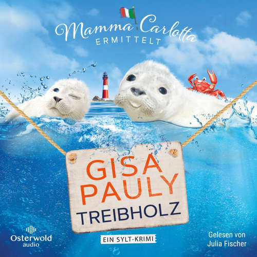 Hoerbuch Treibholz (Mamma Carlotta  17) - Gisa Pauly - Julia Fischer
