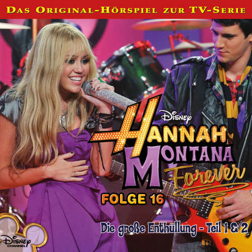 Hoerbuch 16: Die große Enthüllung (Teil 1 & 2) (Hörspiel zur Disney TV-Serie) - - Nora Jokhosha