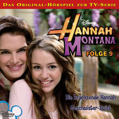 Hoerbuch 09: Die krächzende Hannah / Geschwister-Zwist (Hörspiel zur Disney TV-Serie) - - Nora Jokhosha