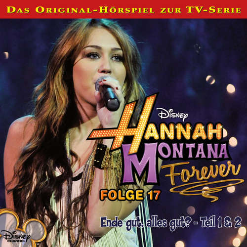 Hoerbuch 17: Ende gut, alles gut? (Teil 1 & 2) (Hörspiel zur Disney TV-Serie) - - Nora Jokhosha