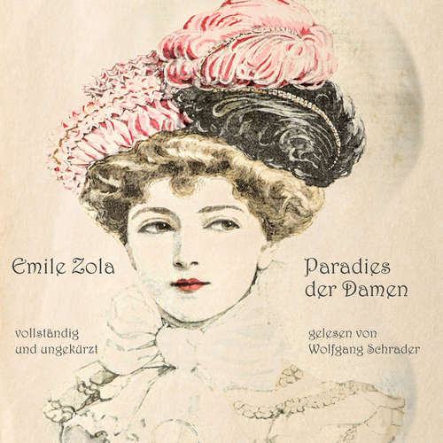 Hoerbuch Das Paradies der Damen - Emile Zola - Wolfgang Schrader