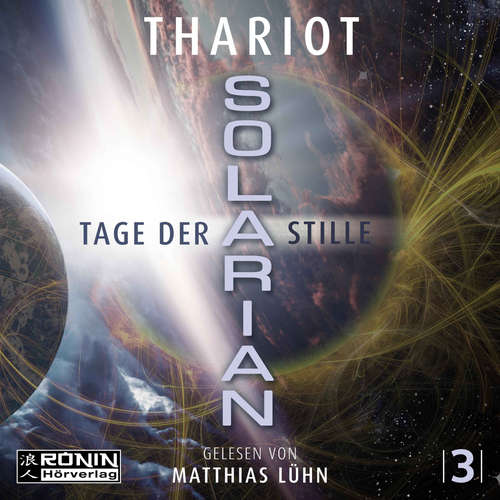 Hoerbuch Tage der Stille - Solarian, Band 3 - Thariot - Matthias Lühn