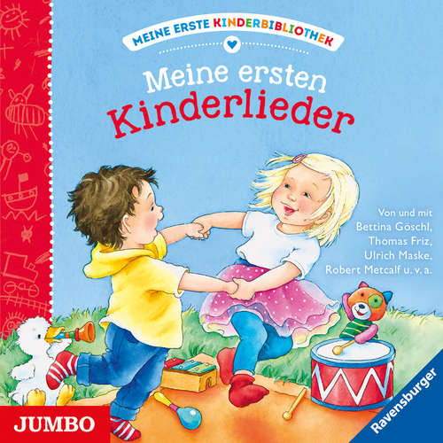 Hoerbuch Meine ersten Kinderlieder - Bettina Göschl - Bettina Göschl
