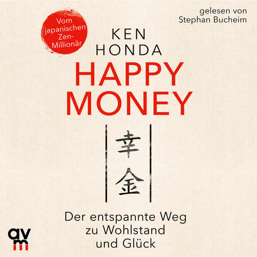 Hoerbuch Happy Money - Ken Honda - Stephan Buchheim
