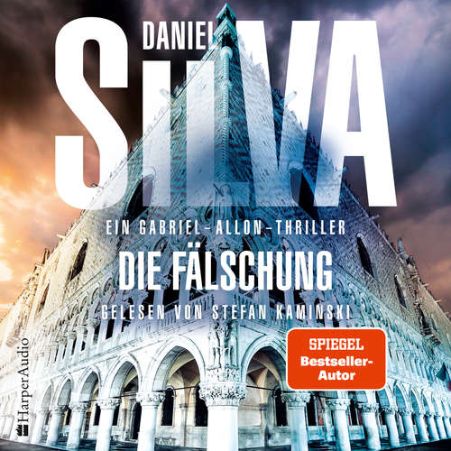 Hoerbuch Die Fälschung (Gabriel Allon 22) [ungekürzt] - Daniel Silva - Stefan Kaminski