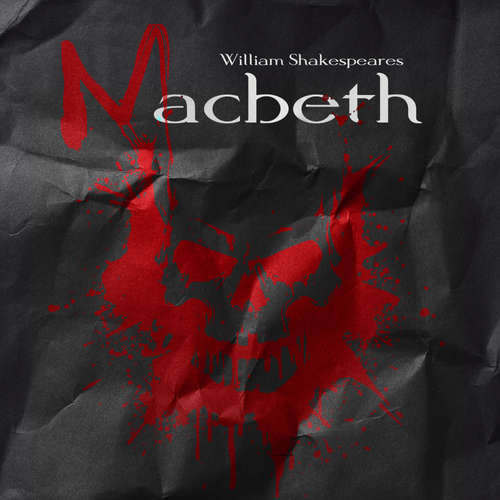 Hoerbuch MacBeth - William Shakespeare - Omid-Paul Eftekhari
