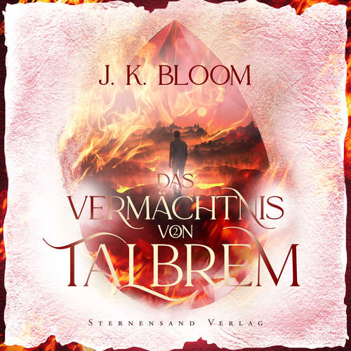 Hoerbuch Das Vermächtnis von Talbrem (Band 2): Blinder Zorn - J. K. Bloom - J. K. Bloom