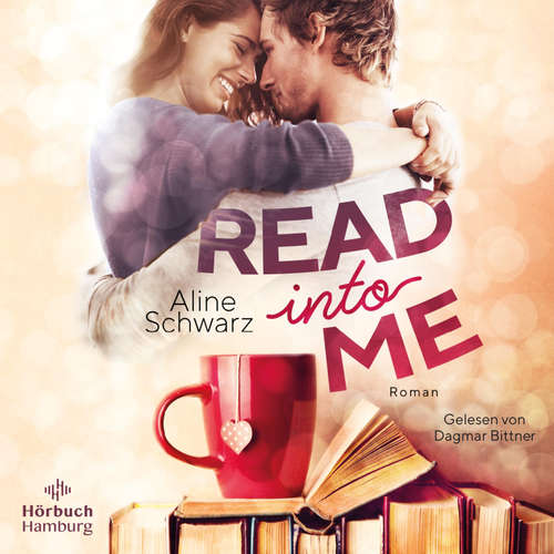 Hoerbuch Read into me - Aline Schwarz - Dagmar Bittner