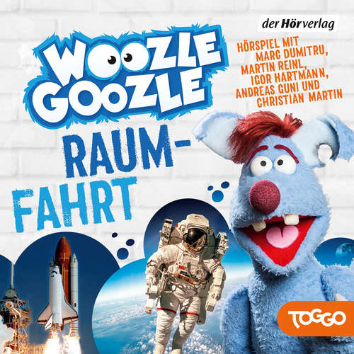 Hoerbuch Woozle Goozle - Raumfahrt -  - Marc Dumitru