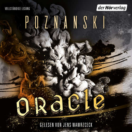 Hoerbuch Oracle - Ursula Poznanski - Jens Wawrczeck