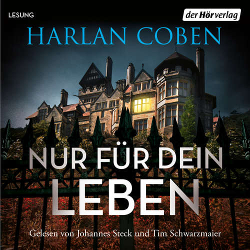 Hoerbuch Nur für dein Leben - Harlan Coben - Johannes Steck