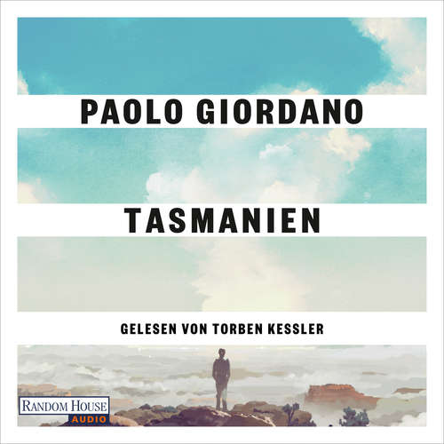Hoerbuch Tasmanien - Paolo Giordano - Torben Kessler