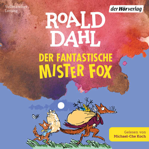 Hoerbuch Der fantastische Mister Fox - Roald Dahl - Michael-Che Koch