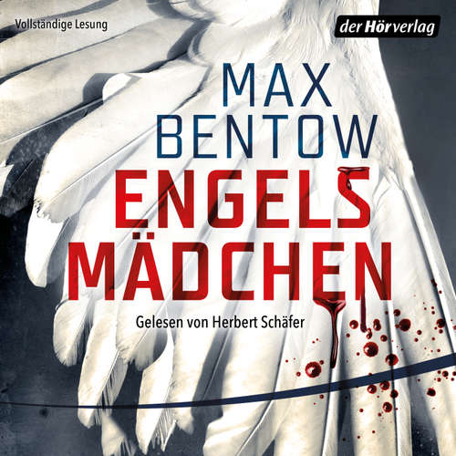 Hoerbuch Engelsmädchen - Max Bentow - Herbert Schäfer