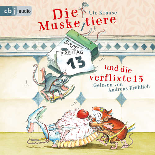 Hoerbuch Die Muskeltiere und die verflixte 13 - Ute Krause - Andreas Fröhlich