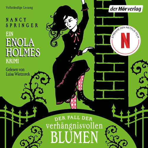 Hoerbuch Der Fall der verhängnisvollen Blumen - Nancy Springer - Luisa Wietzorek