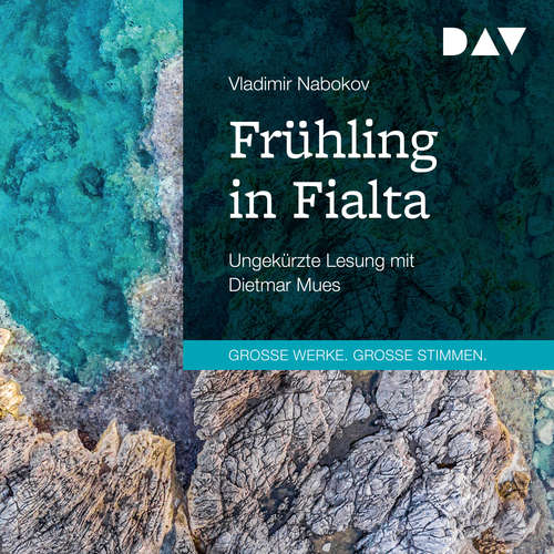 Hoerbuch Frühling in Fialta - Vladimir Nabokov - Dietmar Mues