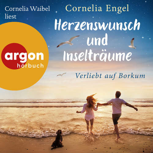 Hoerbuch Herzenswunsch und Inselträume - Verliebt auf Borkum - Cornelia Engel - Cornelia Waibel
