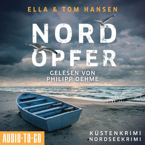 Hoerbuch Nordopfer - Inselpolizei Amrum-Föhr - Küstenkrimi Nordsee, Band 2 - Ella Hansen - Philipp Oehme